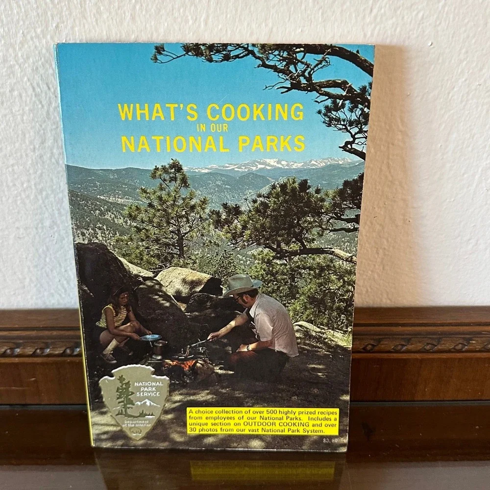 Vintage 1973 National Park Service Cookbook What's Cooking in Our National Parks